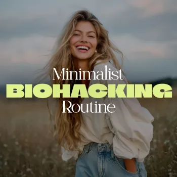 Minimalist Biohacking Checklist for Daily Energy & Focus
