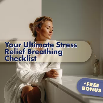 Breathing Checklist for Stress: Quick Resets That Work