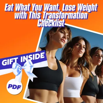 Eat What You Love & Lose Weight: Simple Checklist